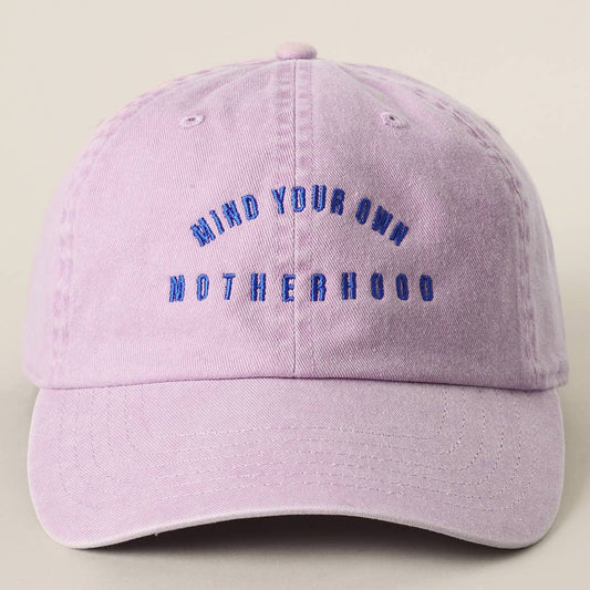 MIND YOUR OWN MOTHERHOOD  Baseball Cap