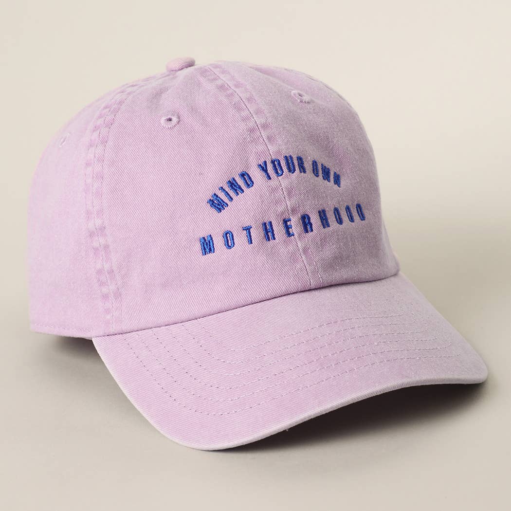 MIND YOUR OWN MOTHERHOOD  Baseball Cap