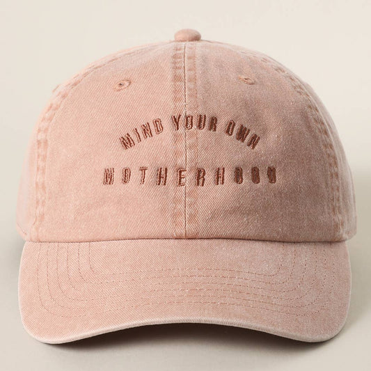MIND YOUR OWN MOTHERHOOD Baseball Cap